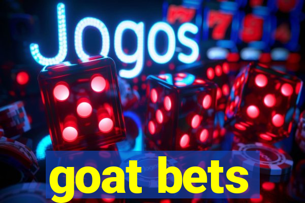 goat bets